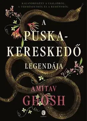 Beletria - ostatné A puskakereskedő legendája - Amitav Ghosh