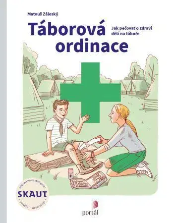 Medicína - ostatné Táborová ordinace - Matouš Záleský