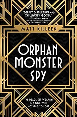 V cudzom jazyku Orphan, Monster, Spy - Matt Killeen