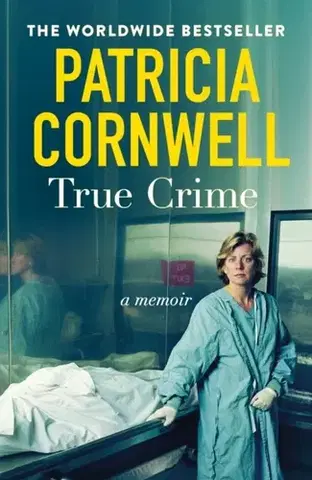 Biografie - Životopisy True Crime - Patricia Cornwell