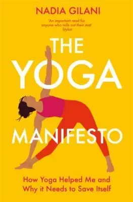 Joga, meditácia The Yoga Manifesto - Nadia Gilani