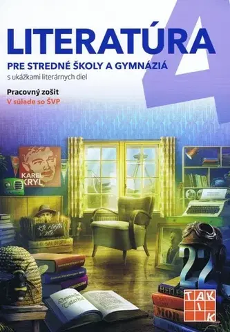 Slovenský jazyk Literatúra 4 - pre SŠ a gymnáziá PZ - Kolektív autorov