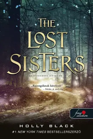 Young adults The Lost Sisters - Az elveszett nővérek - A levegő népe 1,5 - Holly Black,Krisztina Szabó
