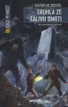 Detektívky, trilery, horory Truhla ze Zálivu smrti - Svatopluk Doseděl