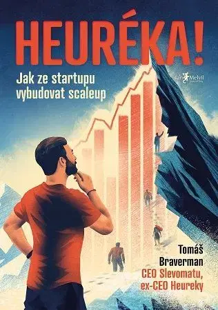 Manažment Heuréka! - Tomáš Braverman