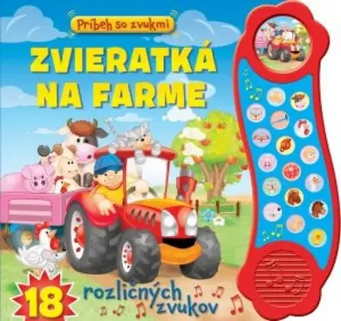 Leporelá, krabičky, puzzle knihy Príbeh so zvukmi Zvieratka na farme 18 rôznych zvukov