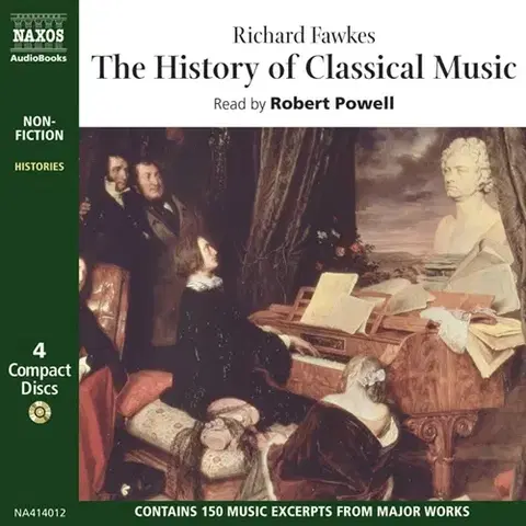 Umenie - ostatné Naxos Audiobooks The History of Classical Music (EN)