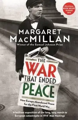 Cudzojazyčná literatúra The War that Ended Peace - Margareth Macmillanová