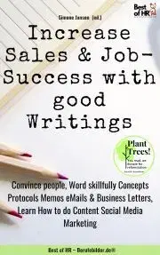 Svetová beletria Increase Sales & Job-Success with good Writings - Simone Janson