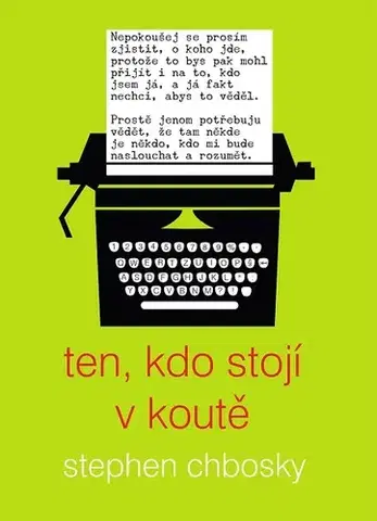 Young adults Ten, kdo stojí v koutě - Stephen Chbosky
