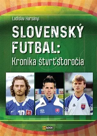Šport Slovenský futbal - Ladislav Harsányi