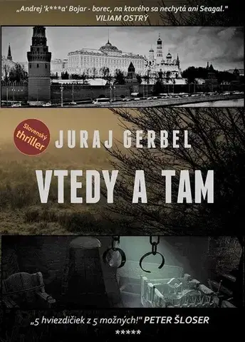 Detektívky, trilery, horory Vtedy a tam - Juraj Gerbel