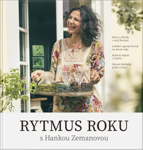 Zdravá výživa, diéty, chudnutie Rytmus roku s Hankou Zemanovou - Hanka Zemanová