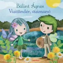 Rozprávky Vízitündér, vízimanó - Ágnes Bálint
