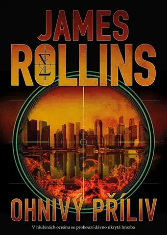 Beletria - ostatné Ohnivý příliv - James Rollins