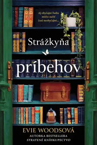 Beletria - ostatné Strážkyňa príbehov - Evie Woods,Lucia Tonková