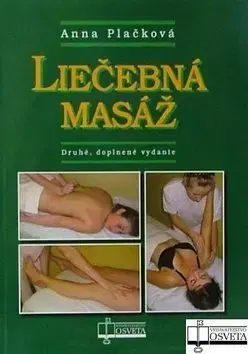 Medicína - ostatné Liečebná masáž - Anna Plačková