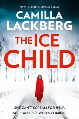 Cudzojazyčná literatúra The Ice Child - Camilla Läckberg