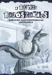Kuchárky - ostatné A hévízi hajószakács