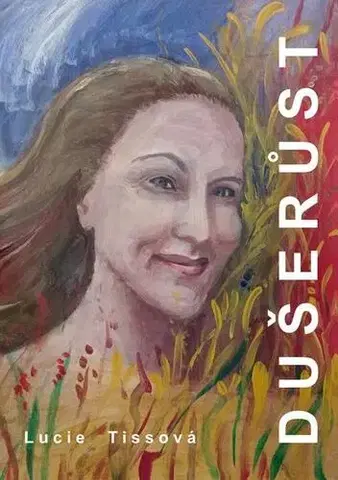 Rozvoj osobnosti Dušerůst - Lucie Tissová