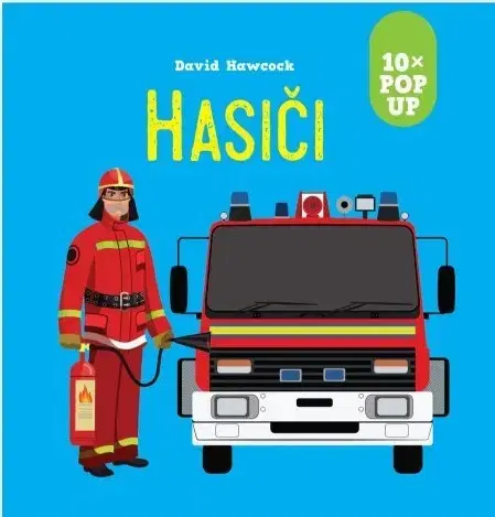 Leporelá, krabičky, puzzle knihy 10x POP UP: Hasiči - David Hawcock