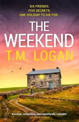 Detektívky, trilery, horory The Weekend - T.M. Logan