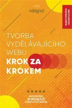 Programovanie, tvorba www stránok Tvorba vydělávajícího webu - Krok za krokem - Hana Čajková