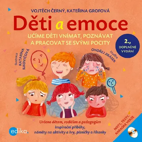 Rodičovstvo, rodina Děti a emoce - Vojtech Černý,Kateřina Grofová