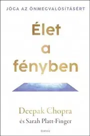 Medicína - ostatné Élet a fényben - Deepak Chopra