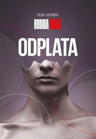Detektívky, trilery, horory Odplata - Sylva Lauerová