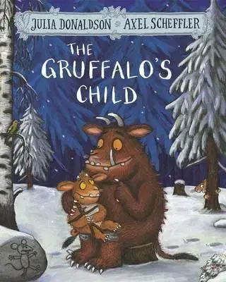V cudzom jazyku The Gruffalos Child - Julia Donaldson,Axel Scheffler
