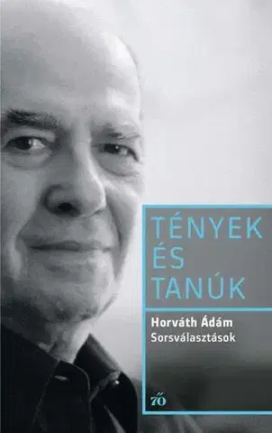 Film, hudba Sorsválasztások - Horváth Ádám