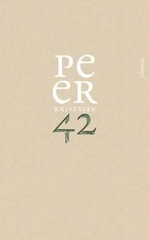 Beletria - ostatné 42 - Krisztián Peer,Zsófia Alexandra Mocsár