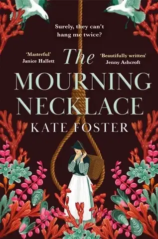 Historické romány The Mourning Necklace - Kate Foster