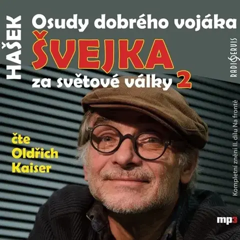 Svetová beletria Radioservis Osudy dobrého vojáka Švejka za světové války 2