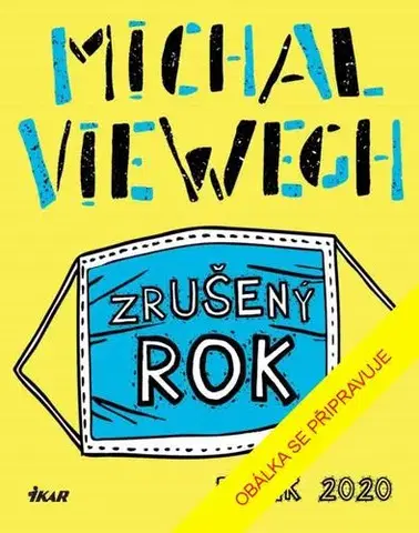 Humor a satira Zrušený rok: Deník 2020 - Michal Viewegh