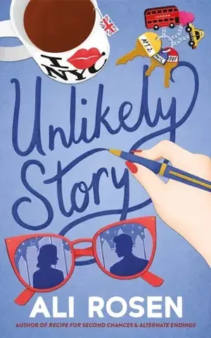 Romantická beletria Unlikely Story - Alica Rosenthal
