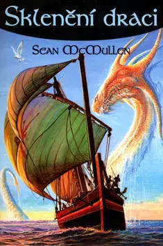 Sci-fi a fantasy Sklenění draci - McMullen Sean