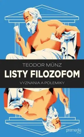 Filozofia Listy filozofom - Teodor Münz
