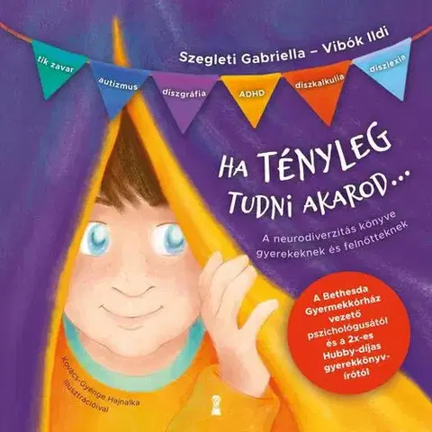 Rozprávky Ha tényleg tudni akarod... - Gabriella Szegleti,Ildi Vibók