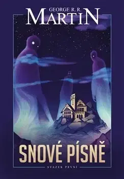 Sci-fi a fantasy Snové písně 1. - George R. R. Martin