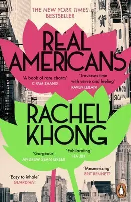 Svetová beletria Real Americans - Rachel Khongová