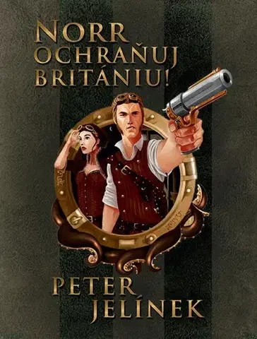 Detektívky, trilery, horory Norr, ochraňuj Britániu! - Peter Jelínek