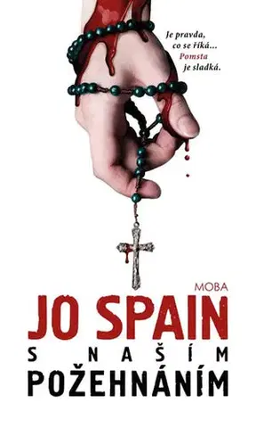 Detektívky, trilery, horory S našim požehnáním - Jo Spain