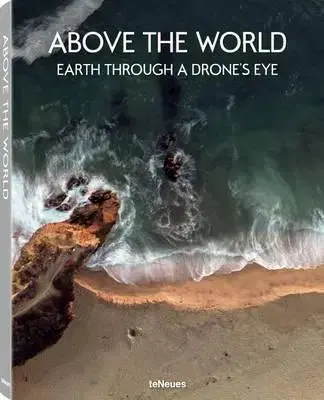 Obrazové publikácie Above the World Earth through a drone´s eye