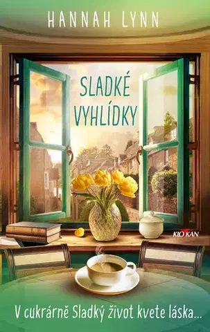 Romantická beletria Sladké vyhlídky - Hannah Lynn