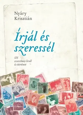 Literárna veda, jazykoveda Írjál és szeressél - Krisztián Nyáry