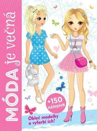 Nalepovačky, vystrihovačky, skladačky Móda je večná + 150 nálepiek