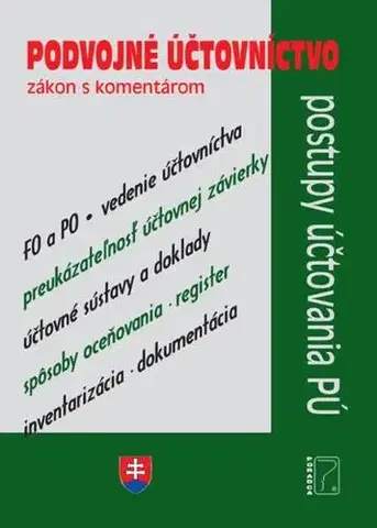 Dane, účtovníctvo Podvojné účtovníctvo - zákony s komentárom - Ing. Ľudmila Novotná
