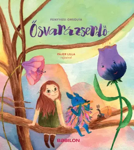 Pre deti a mládež - ostatné Ősvarázserdő - Kivágható érzéskártyákkal - Orsolya Fenyvesi